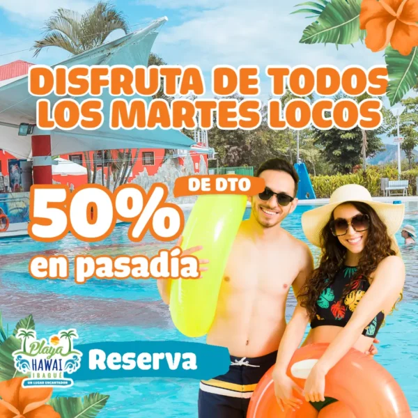 PASADÍA MARTES LOCOS - 50% OFF